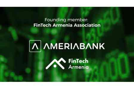 Америабанк становится учредительным членом Ассоциации FinTech Armenia